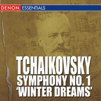 Symphony No. 1 In G Minor Op. 13 'Winter Dreams' - Allegro Tranquillo