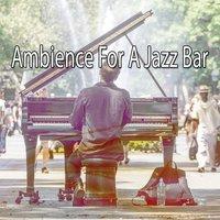 Ambience For A Jazz Bar