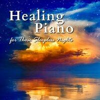 Healing Piano for Those Sleepless Nights