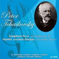 Peter Tchaikovsky. Symphony  No.4 in  F Minor Op.  36