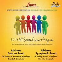 2013 Florida Music Educators Association (FMEA): All-State Concert Band & All-State Symphonic Band