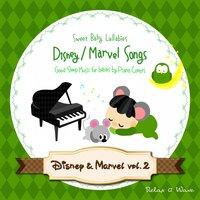 Sweet Baby Lullabies: Disney/Marvel Songs - Good Sleep Music for Babies by Piano Covers, Vol. 2