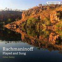 Rachmaninoff Played and Sung