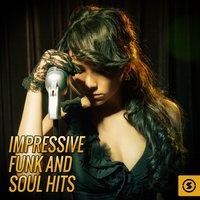 Impressive Funk And Soul Hits
