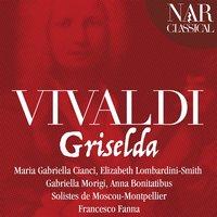 Griselda, RV 718, Act II, Scene 11: No, non tanta crudeltà (Griselda)