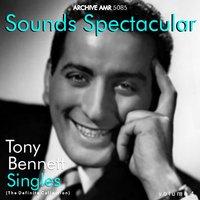 Sounds Spectacular: Tony Bennett Singles Volume 4