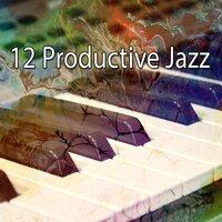 12 Productive Jazz