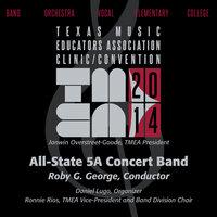 2014 Texas Music Educators Association (TMEA): All-State 5A Concert Band