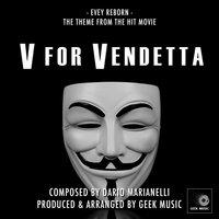 V For Vendetta - Evey Reborn - Main Theme