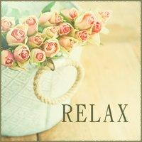 Relax – Music for Rest, Gentle Instruments After Work, Deep Sleep