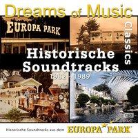 Dreams of Music Classics - Historische Soundtracks aus dem Europa-Park