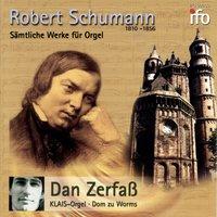 Schumann: Sämtliche Werke für Orgel