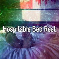 Hospitable Bed Rest