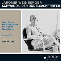 Weinberger: Schwanda, der Dudelsackpfeifer (Recorded 1948)