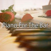Piano For The Bar