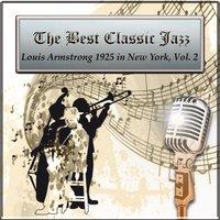 The Best Classic Jazz, Louis Armstrong 1925 in New York, Vol. 2
