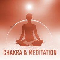 Chakra & Meditation – Yoga Relaxation, Soft Music for Chakra Balancing, Spirit Calmness