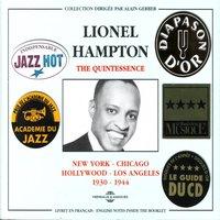 Lionel Hampton Quintessence 1930-1944: New York-Chicago-Hollywood - Los Angeles