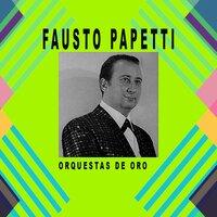 Orquestas de Oro / Fausto Papetti