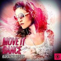 Move it Dance Karaoke Series