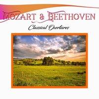 Mozart & Beethoven, Classical Overtures