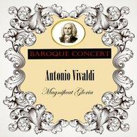 Baroque Concert, Antonio Vivaldi, Magnificat Gloria