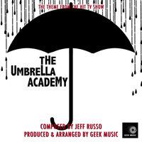 The Umbrella Academy - Main Theme