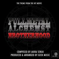 Full Metal Alchemist Brotherhood - Main Theme