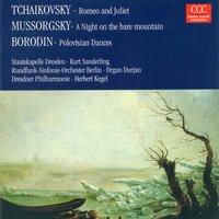 Tchaikovsky: Romeo and Juliet - Mussorgsky: St. John's Night on Bald Mountain - Borodin: Polovtsian Dances
