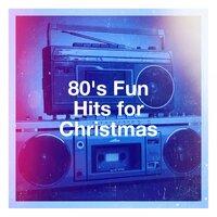80's Fun Hits for Christmas