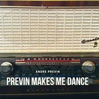 Previn Makes Me Dance
