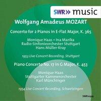 Mozart: Concerto for 2 Pianos, K. 365 & Piano Concerto No. 17, K. 453