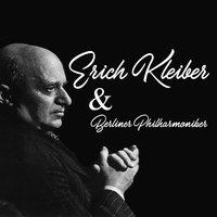 Erich Kleiber & Berliner Philharmoniker