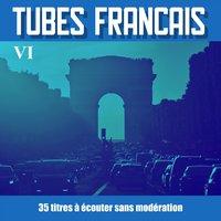 Tubes français, Vol. 6