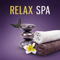 Relax Spa – Spa, Beauty and Bliss, Inner Peace, Positive Energy, Deep Bounce