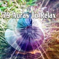 79 Auras to Relax