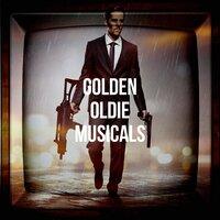 Golden Oldie Musicals