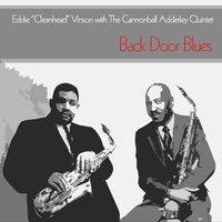 Eddie "Cleanhead" Vinson, The Cannonball Adderley Quintet