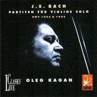 Bach: Oleg Kagan Edition, Vol. XI
