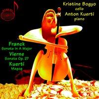 Franck, Vierne & Kuerti: Cello Sonatas