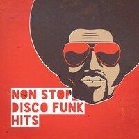 Non Stop Disco Funk Hits