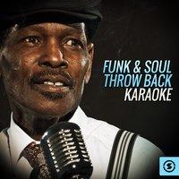 Funk & Soul Throw Back Karaoke