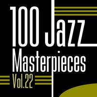 100 Jazz Masterpieces, Vol. 22