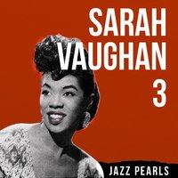 Sarah Vaughan, Jazz Pearls 3