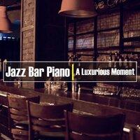 Jazz Bar Piano - A Luxurious Moment
