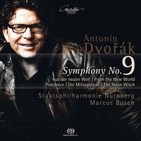 Dvořák: Symphony from the New World and The Noon Witch