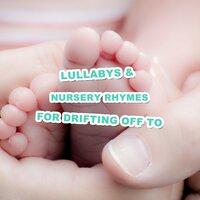 13 Lullabies & Nursery Rhymes for Drifting Off to