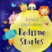 Beautiful Baby Lullabies: Bedtime Stories