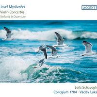 Myslivecek: Violin Concertos and Sinfonia & Ouverture
