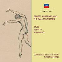 Ernest Ansermet And The Ballets Russes